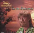 7inch Vinyl Single - Peter Petrel - On The Bahamas
