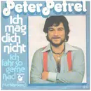 7inch Vinyl Single - Peter Petrel - Ich Mag Dich Nicht