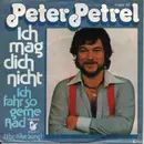 7inch Vinyl Single - Peter Petrel - Ich Mag Dich Nicht