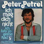 7inch Vinyl Single - Peter Petrel - Ich Mag Dich Nicht