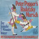 7inch Vinyl Single - Peter Popper's Piano-Soundkapelle - Peter Popper's Radetzky-Marsch