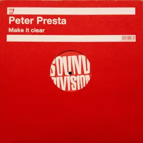 Peter Presta - Make It Clear