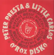Peter Presta, Little Carlos - O'ROX DISCO