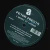 12inch Vinyl Single - Peter Presta - I Want It Liquid
