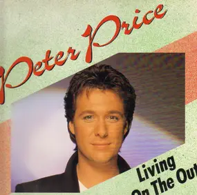 Peter Price - Living On The Out