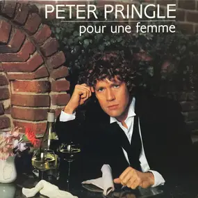 Peter Pringle - Pour Une Femme