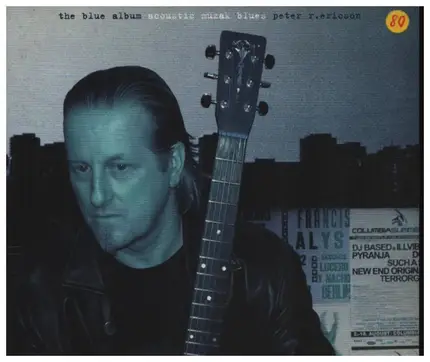 Peter R. Ericson - The Blue Album - Acoustic Muzak Blues