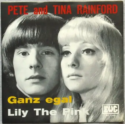 Peter Rainford And Tina Rainford - Lily The Pink / Ganz Egal