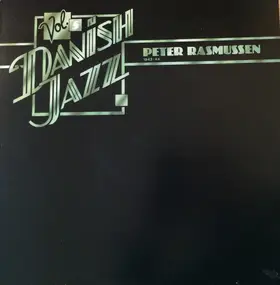 Peter Rasmussen - Danish Jazz Vol. 5