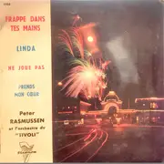 7inch Vinyl Single - Peter Rasmussen Og Hans Tivoli Orkester - Frappe Dans Tes Mains