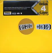 Peter Rauhofer + Pet Shop Boys - Break 4 Love (Part 1)