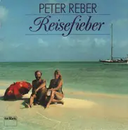 peter reber - reisefieber