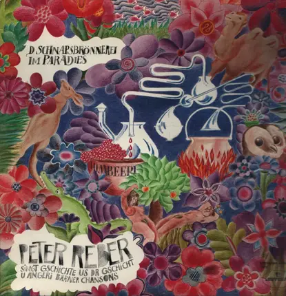 Peter Reber - D Schnapsbrönnerei im Paradies