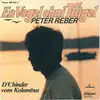 7inch Vinyl Single - Peter Reber - En Vogel ohni Flügel
