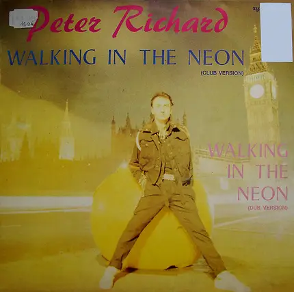Peter Richard - Walking in the Neon