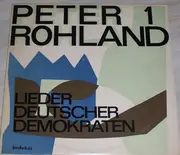 LP - Peter Rohland - Lieder Deutscher Demokraten