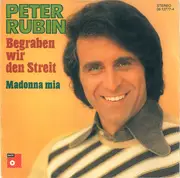 7inch Vinyl Single - Peter Rubin - Begraben Wir Den Streit