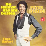 Peter Rubin - Du Kannst Das Am Besten