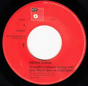 7inch Vinyl Single - Peter Rubin - Du Paßt In Keinen Anzug Rein / Schöne Nachbarin