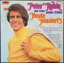 LP - Peter Rubin - Heute Passiert's