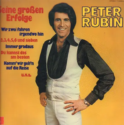 Peter Rubin - Seine Großen Erfolge