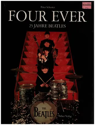Peter Schuster - Four Ever - 25 Jahre Beatles