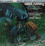 Peter Schickele, Joan Baez - Silent Running-Soundtrack