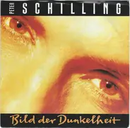 Peter Schilling - Bild Der Dunkelheit