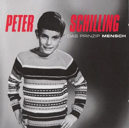 Peter Schilling - Das Prinzip Mensch