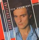 12inch Vinyl Single - Peter Schilling - Ich Vermisse Dich