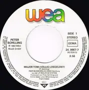 7inch Vinyl Single - Peter Schilling - Major Tom (Völlig Losgelöst) / Ich Hab' Keine Lust