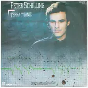 7inch Vinyl Single - Peter Schilling - Terra Titanic