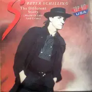7inch Vinyl Single - Peter Schilling - The Different Story (World Of Lust And Crime)