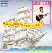 7inch Vinyl Single - Peter Schmiedel - Wenn Windjammer Ziehn