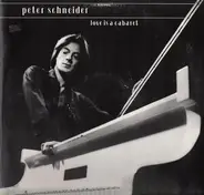 Peter Schneider - Love Is A Cabaret