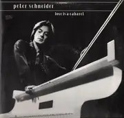 LP - Peter Schneider - Love Is A Cabaret