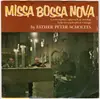 7inch Vinyl Single - Peter Scholtes - Missa Bossa Nova