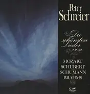 Mozart / Schubert / Schumann / Brahms - Die schönsten Lieder von Mozart, Schubert, Schumann, Brahms