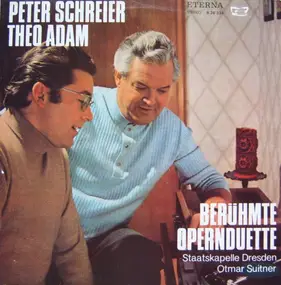 Peter Schreier - Berühmte Opernduette