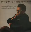 LP - Peter Schreier - Arien aus Kantaten von Bach - black label