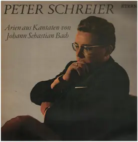 Peter Schreier - Arien aus Kantaten von Bach