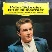 LP - Peter Schreier - Ein Opernporträt, Händel, Mozart, Weber, R.Strauss