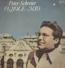 Peter Schreier - O Sole Mio