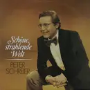 LP - Peter Schreier - Schöne, Strahlende Welt
