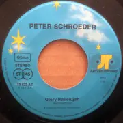 7inch Vinyl Single - Peter Schroeder - Glory Hallelujah