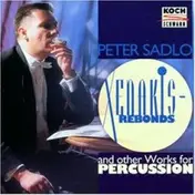 Peter Sadlo - Xenakis: Rebonds and other works for percussion solo