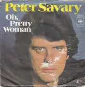 7inch Vinyl Single - Peter Safari - Oh, Pretty Woman