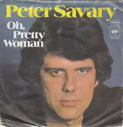 7inch Vinyl Single - Peter Safari - Oh, Pretty Woman