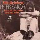7inch Vinyl Single - Peter Sailor - Mit Dir Leben [Sailing]