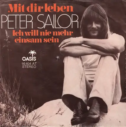 Peter Sailor - Mit Dir Leben [Sailing]